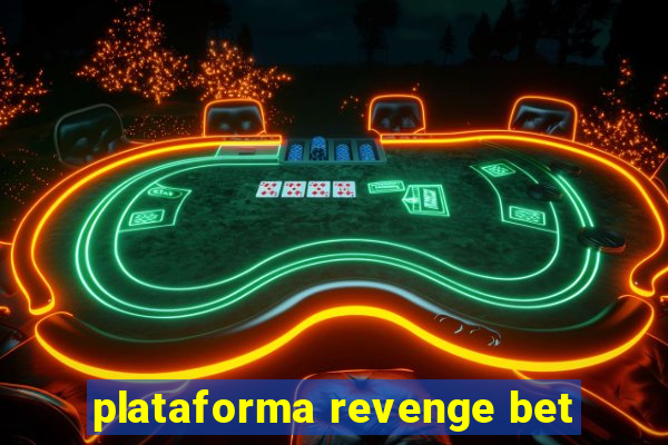 plataforma revenge bet